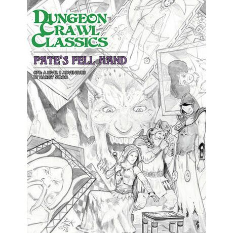 Dungeon Crawl Classics 78 Fates Fell Hand Sketch Cover