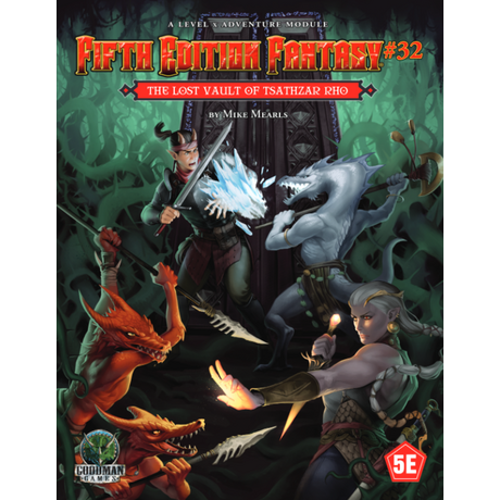 Fifth Edition Fantasy #32: The Lost Vault of Tsathzar Rho