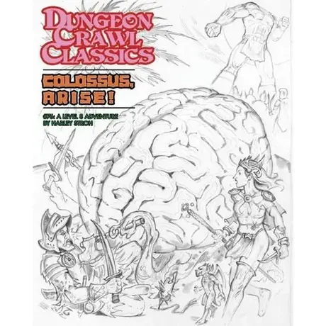 Dungeon Crawl Classics 76 Colossus Sketch Cover