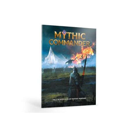 Mythic Commander Core Rulebook