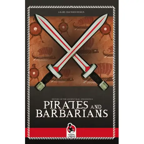 History of the Ancient Seas Exp. #2: Pirates & Barbarians 2nd