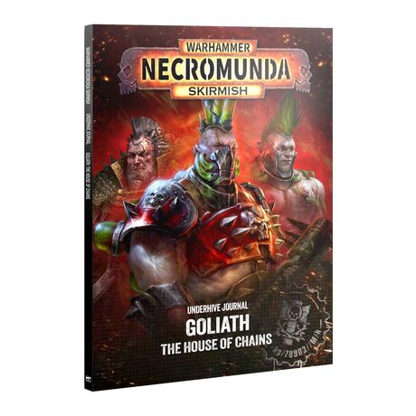 Underhive Journal: Goliath – The House of Chains