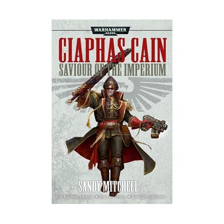 Ciaphas Cain: Saviour Of The Imperium
