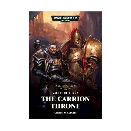 Vaults of Terra: The Carrion Throne PB