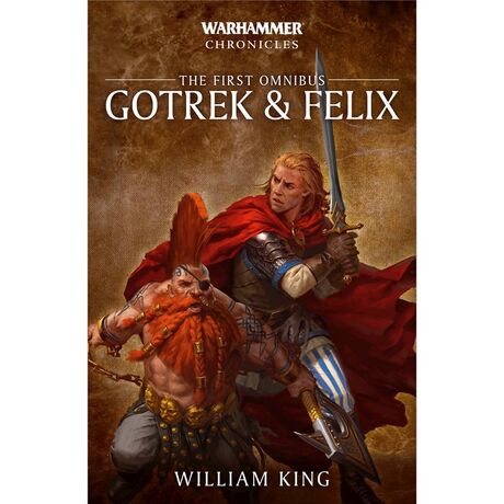 Gotrek & Felix: The First Omnibus