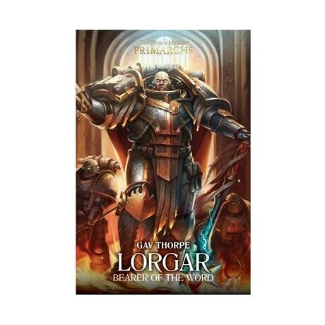 Lorgar: Bearer of the Word
