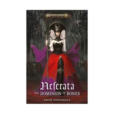 Neferata: The Dominion of Bones