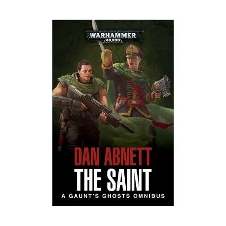 Gaunt's Ghosts: The Saint