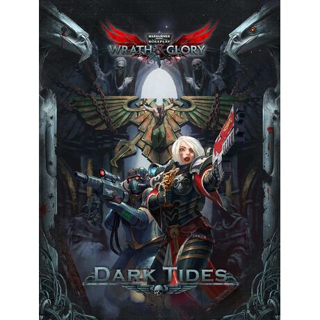 Wrath & Glory Dark Tides