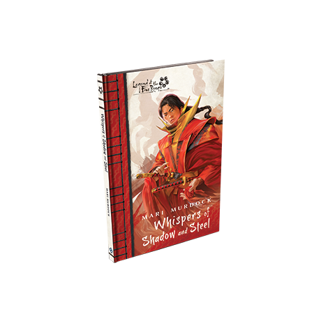 Whispers of Shadow and Steel L5R
